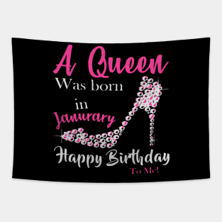 A Queen Was Born In January Tapestry