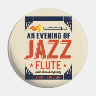 Ron Burgundy's Evening of Jazz Flute Pin