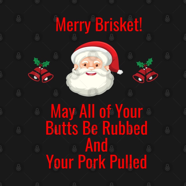 Smokin' and Jolly: Merry Brisket Tee by Deckacards