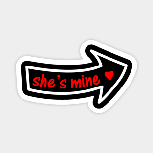 she's mine Magnet