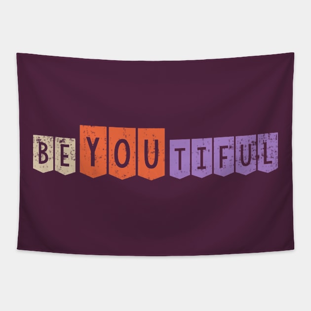 Be You, Beautiful Tapestry by Heartfeltarts