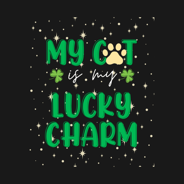 my cat is my lucky charm - st patrick day by StoreBdg