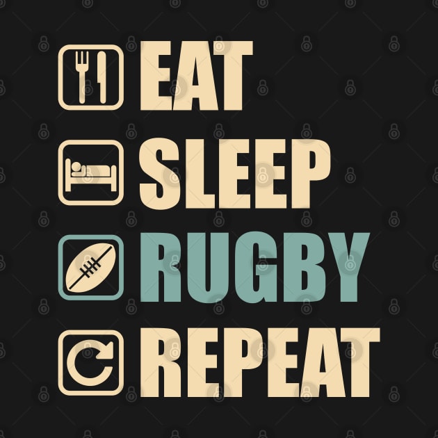 Eat Sleep Rugby Repeat - Funny Rugby Lovers Gift by DnB