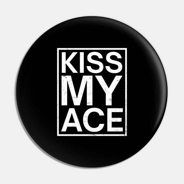 Tennis Player Shirt | Kiss My Ace Gift Pin by Gawkclothing