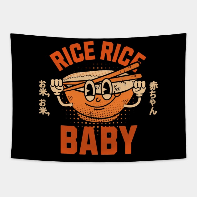 Rice, Rice, Baby Tapestry by Issho Ni