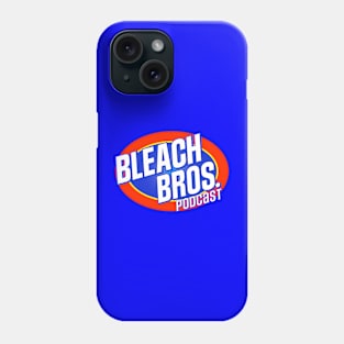 Bleach Bros Podcast Merch Phone Case