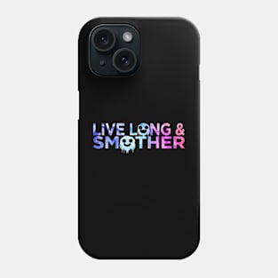 L.L.A.S. [Live Long and Smother] V2 Phone Case