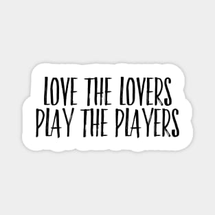 Love The Lovers Magnet