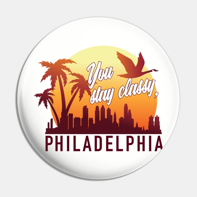 Stay classy, philly Pin by MelissaLauren