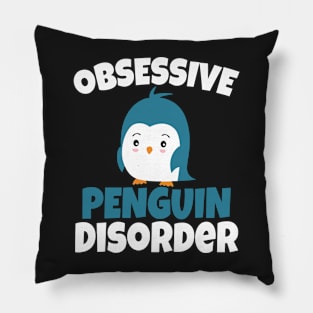 Cute Obsessive Penguin Disorder Pillow