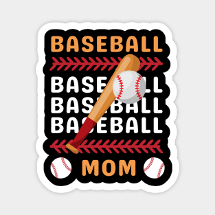 Best Baseball Mom Gift for Baseball Mother mommy mama Magnet