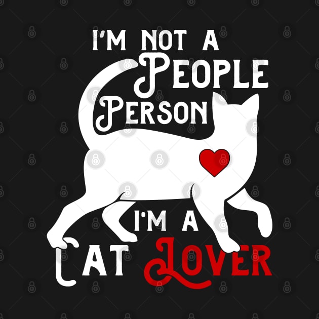 I'm Not a People Person, I'm a Cat Lover by DjekaAtelier