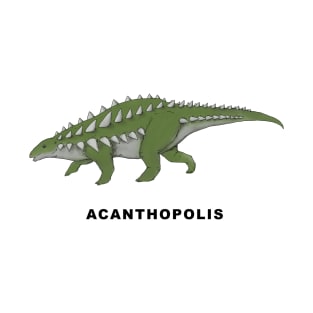 Acanthopolis T-Shirt