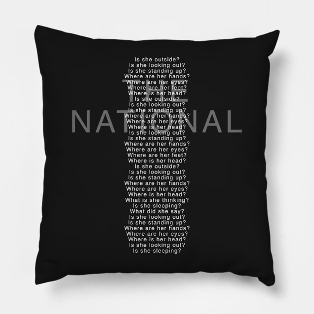 The National - Where Is Her Head Pillow by TheN