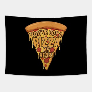 You've Got a Pizza My Heart. Tapestry