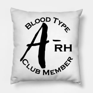 Blood type A minus club member Pillow