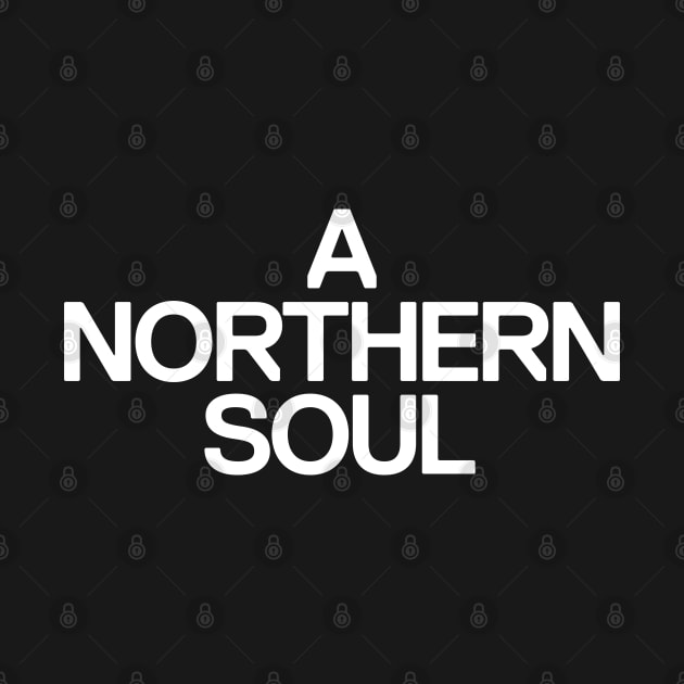 A Northern Soul by Monographis