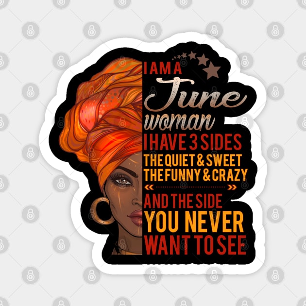 I'm A June Woman - Girls Women Birthday Gifts Magnet by Otis Patrick