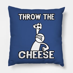 THROW THE CHEESE Pillow