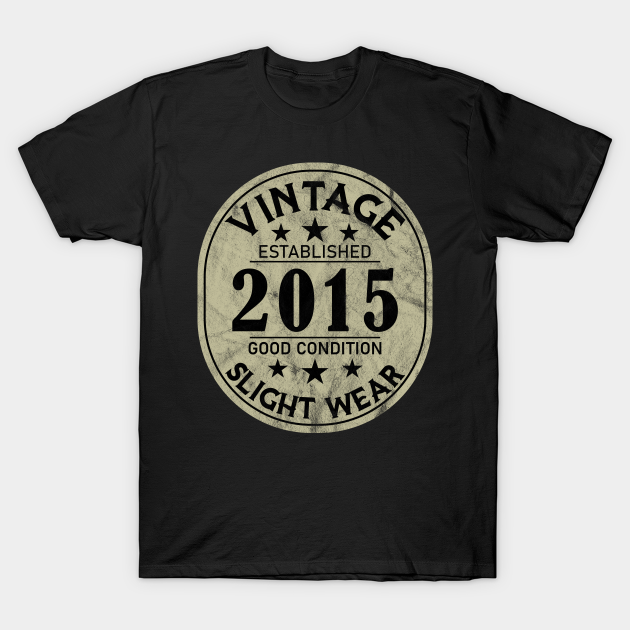 Discover Vintage Established 2015 Good Condition Slight Wear - Vintage 2015 - T-Shirt