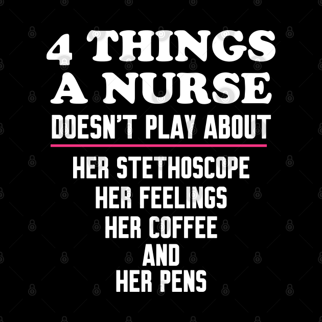 4 Things a nurse doesn't play about by WorkMemes