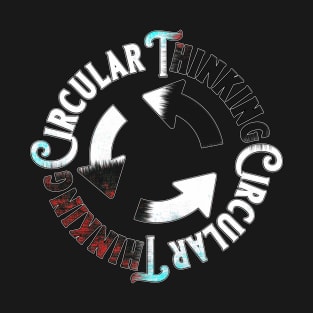 Circular Thinking T-Shirt