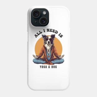 Dog Doing Yoga Phone Case