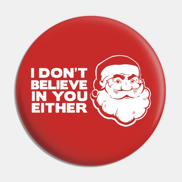 Disbelieving Santa Pin by Boots