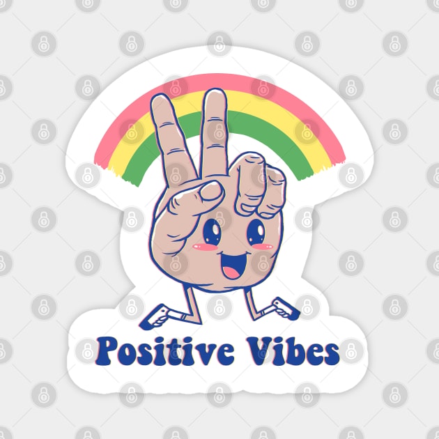 Positive Vibes Magnet by Vincent Trinidad Art