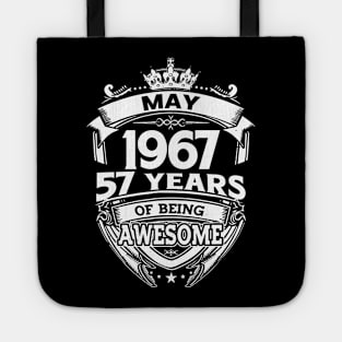 May 1967 57 Years Of Being Awesome 57th Birthday Tote