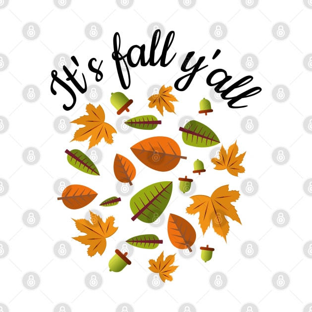 Its fall yall Autumn leaves and acorn Graphic Tees by PlusAdore