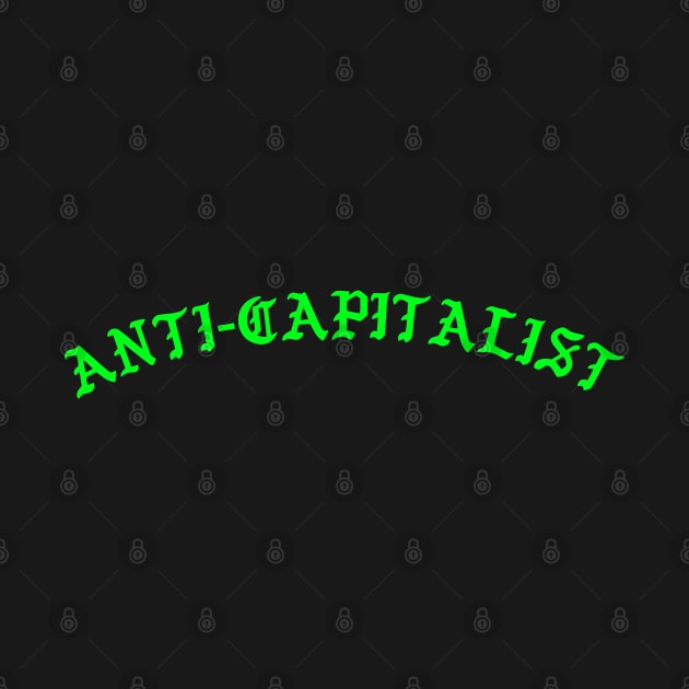 Anticapitalist - Communist y2k aesthetic by Football from the Left