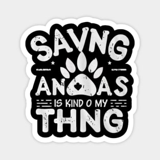 Saving animals is kind of my thing w Magnet