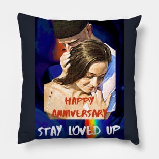 Happy Anniversary, Stay Loved Up Pillow