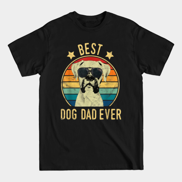 Disover Mens Best Dog Dad Ever Boxer Father's Day Gift - Best Dog Dad Ever Boxer - T-Shirt