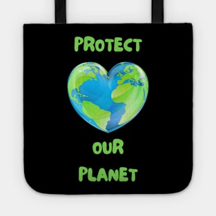 Earth Day Protect Our Planet Tote