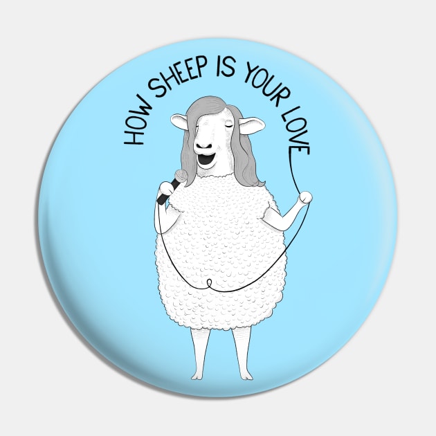 How Sheep Is Your Love | Animal Karaoke Collection Pin by DrawingEggen