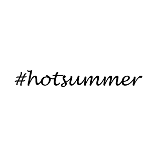 Hot Summer - Hashtag Design T-Shirt