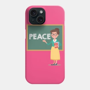 Teach Peace Phone Case