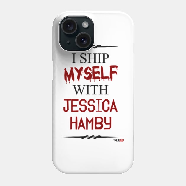 I ship myself with Jessica Hamby Phone Case by AllieConfyArt