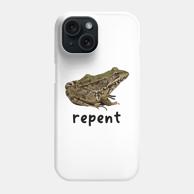 Repent Frog Unisex T-Shirt Y2K Funny Meme Shirt / Ironic Shirt / Weirdcore Clothing Phone Case by CamavIngora