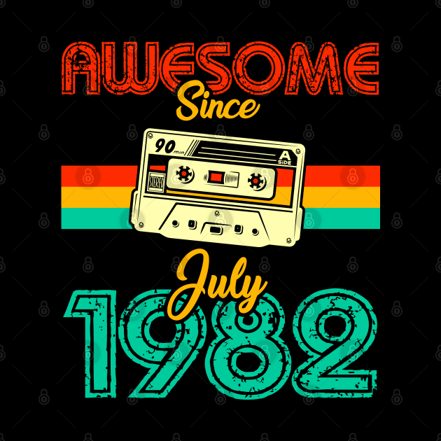 Awesome since July 1982 by MarCreative