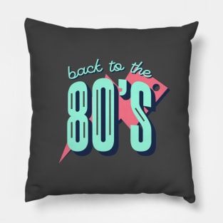 Back To The 80's Pillow