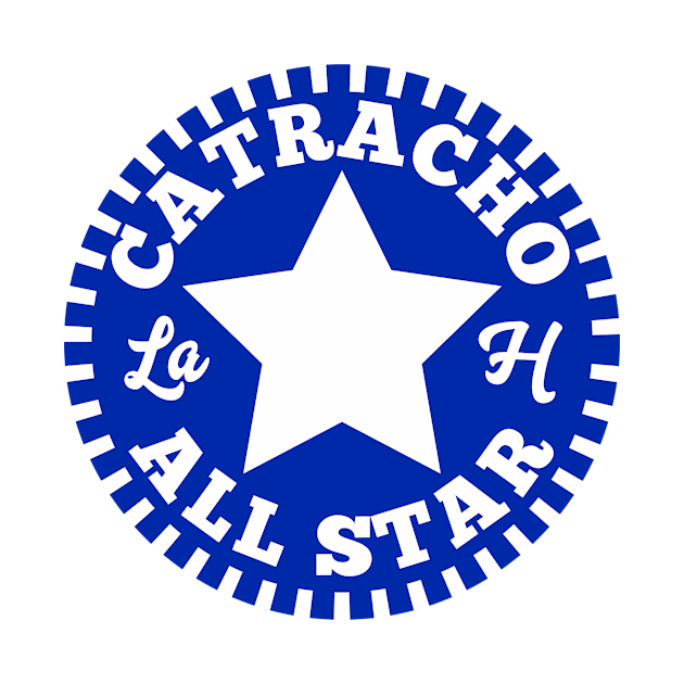 Catracho All Star by MessageOnApparel