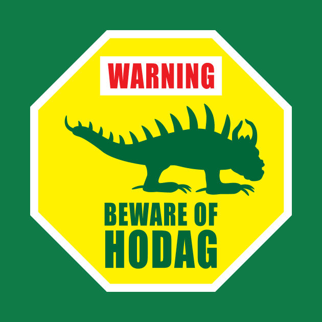 Warning Beware of Hodag by BlueSkyTheory