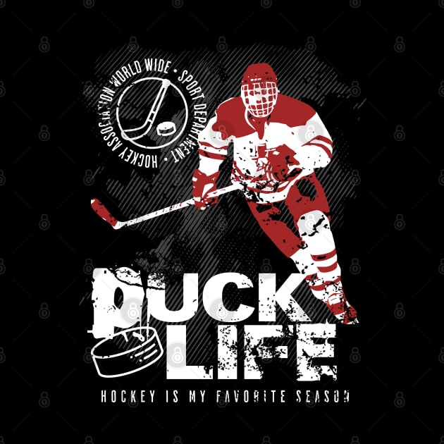 Puck Life Hockey is My Favorite Season by DetourShirts