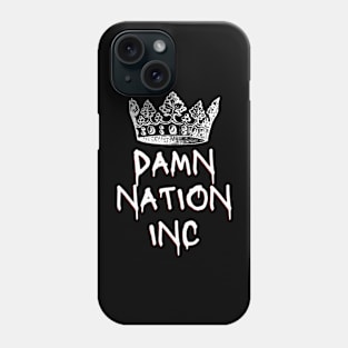 Damn Nation Inc (light text) Phone Case