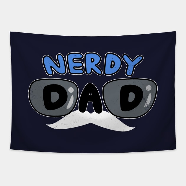 Funny Nerdy Dad Best Nerd Dad Slogan Typography Tapestry by BoggsNicolas