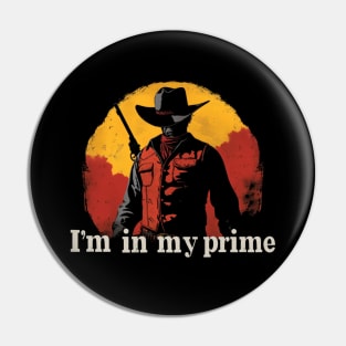 I'm in my Prime, Doc Holliday Pin