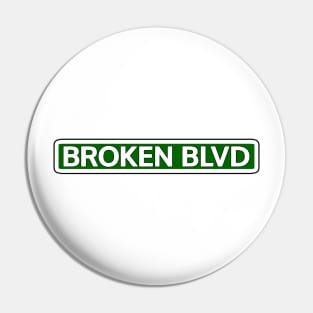 Broken Blvd Street Sign Pin
